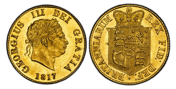 1086855 GREAT BRITAIN. George III. (King, 1760-1820). 1817 AV Half-Sovereign. PCGS MS64+.  GEORGIUS III DEI GRATIA. Laureate head right / BRITANNIARUM REX FID: DEF:. Crowned arms. KM 673; SCBC-3786; Friedberg 372.

Please use this link to verify t...