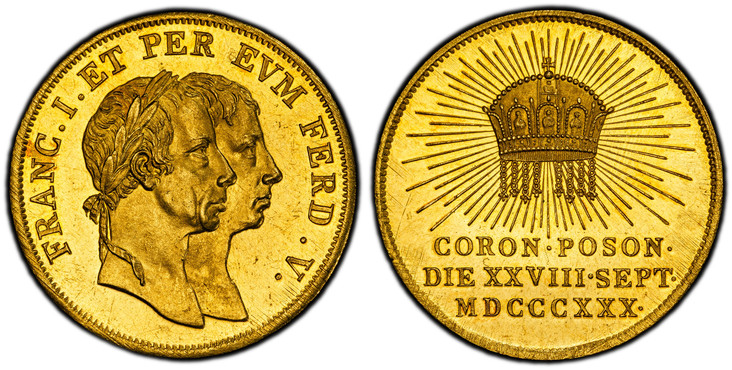1086116 HUNGARY. Francis I. (Emperor, 1804-1835). 1830 AV Coronation Medal of 1 3/4 Ducats. PCGS MS63.  Edge: Plain. 6.09gm. Conjoined busts of Franz I and his son Ferdinand, right / Radiant crown above inscription on three lines. Novak XVIII-A-3a...