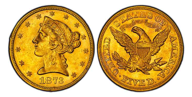 1083418 UNITED STATES OF AMERICA. 1873 AV $5, Half Eagle. PCGS MS63.  U.S. Mint, Philadelphia. 8.75gm. Coronet head, left, within circle of stars / UNITED STATES OF AMERICA. IN GOD WE TRUST above eagle. KM 101. open 3; Fr.-143.

Please use this li...