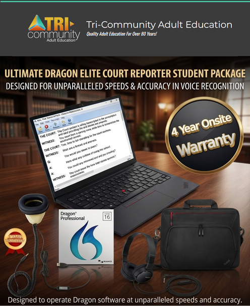 Tri-Community Adult School Court Reporting- Voice Writing 64 Gig Dragon Elite Laptop Package