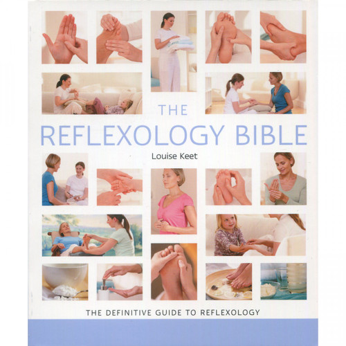 The Reflexology Bible - Louise Keet