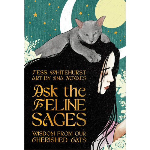 Ask the Feline Sages -Tess Whitehurst