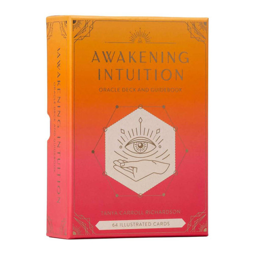 Awakening Intuition Oracle Deck by Tanya Carroll Richardson