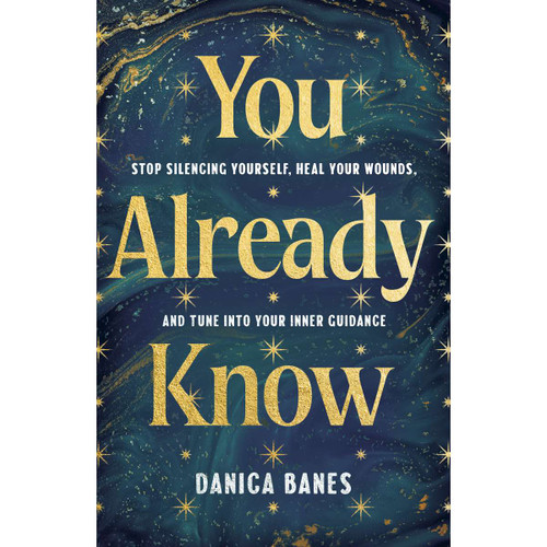 You Already Know by Danica Banes