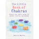 The Little Book of Chakras - Patricia Mercier