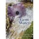 Gem Water - Michael Gienger