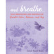 And Breathe - Sarah Rudell Beach