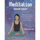 Meditation Made Easy - Stephanie Brookes