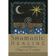 Shamanic Healing Oracle Cards - Michelle A. Motvzas