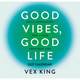 2027 Good Vibes, Good Life Calendar - Vex King