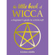 The Little Book of Wicca - Kirsten Riddle