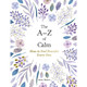 The A-Z of Calm by Anna Barnes