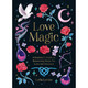 Love Magic - Lydia Levine