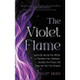 The Violet Flame - Violet Skies