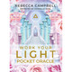 Work Your Light Oracle (Pocket Size) - Rebecca Campbell
