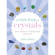 The Little Book of Crystals - Golnaz Alibagi