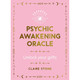 Psychic Awakening Oracle - Claire Stone