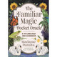 The Familiar Magic Pocket Oracle - Madame Pamita