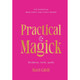 Practical Magick - Hazel Cahill