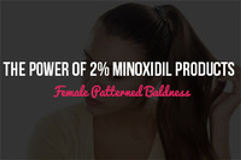 The Power of 2% Minoxidil Products