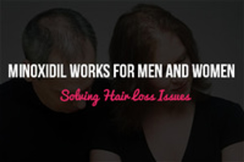 Why Minoxidil Works For Men and Women