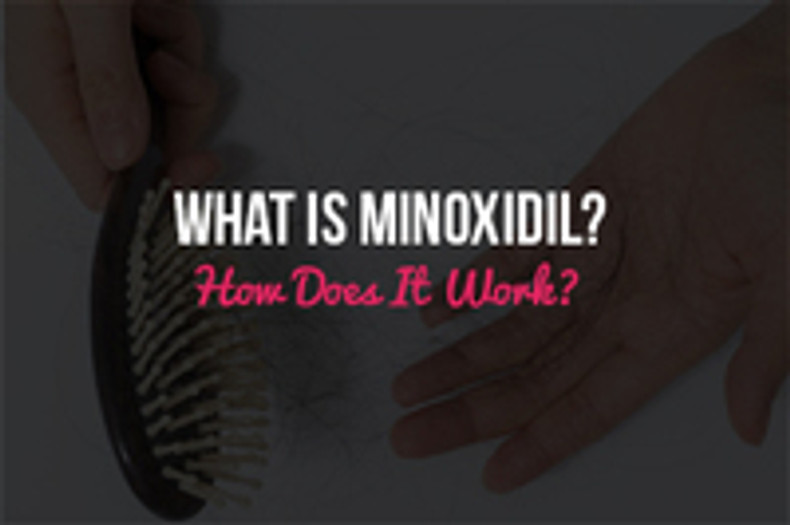 What Is Minoxidil? How Does It Work?
