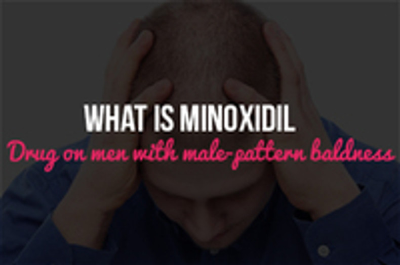 What Is Minoxidil