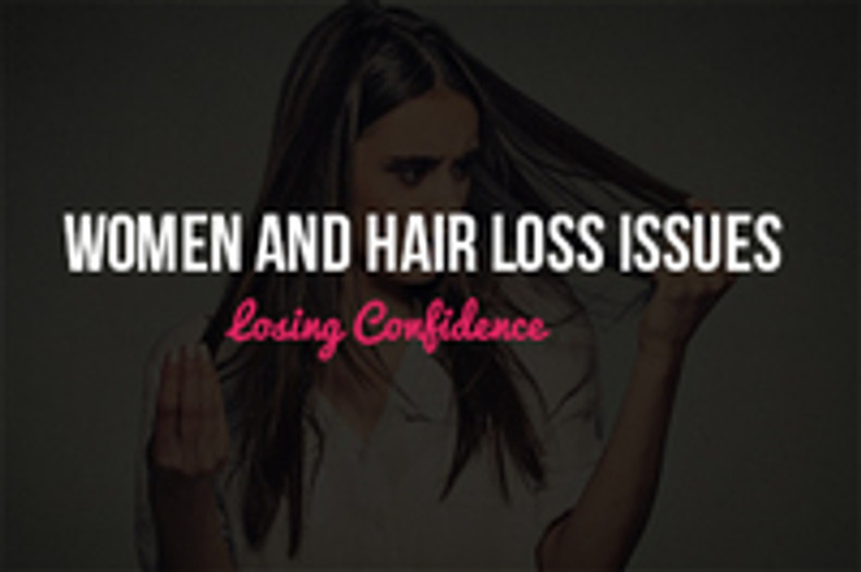 Women and Hair Loss Issues - Losing Confidence