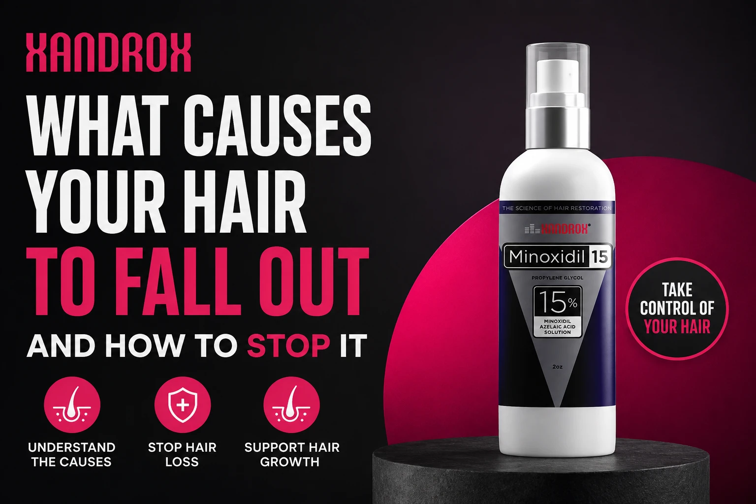 What Causes Your Hair to Fall Out and How to Stop It