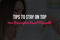 Tips to Stay On Top Of Your Prescription Based Minoxidil