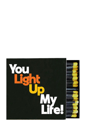 quotable matches YOU LIGHT UP MY LIFE