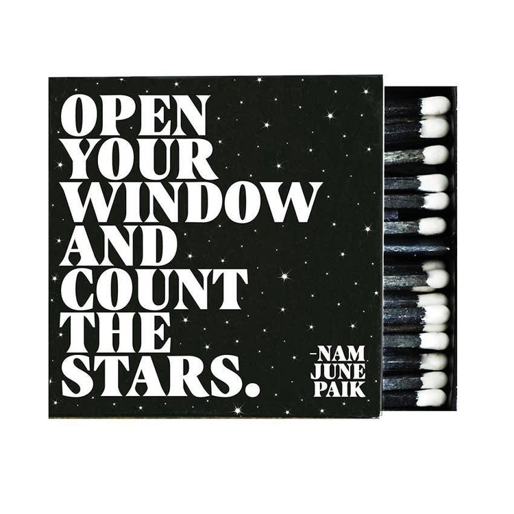 matches OPEN YOUR WINDOW