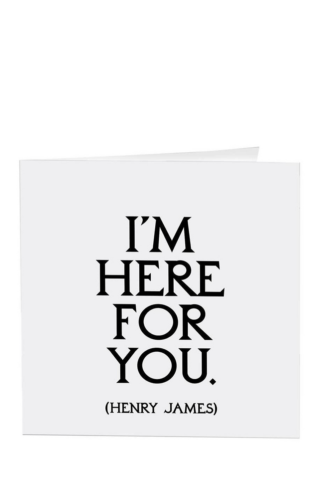 quotable card I'M HERE FOR YOU