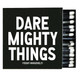 matches DARE MIGHTY THINGS