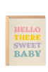 daydream card HELLO SWEET BABY