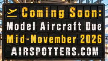 Coming Soon: Model Aircraft Due Mid-November 2026
