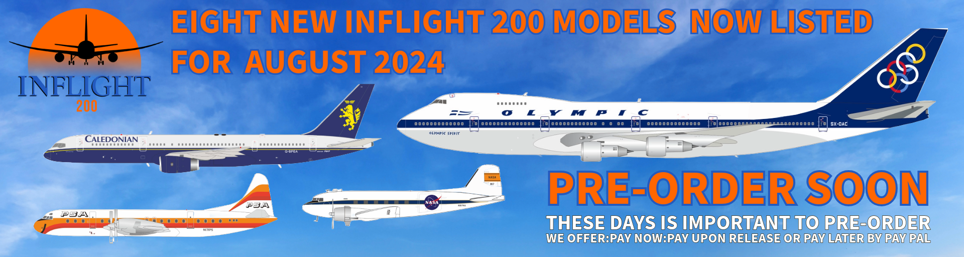 INFLIGHT 200 MODELS READY FOR PRE-ORDER AND DUE MARCH 2024