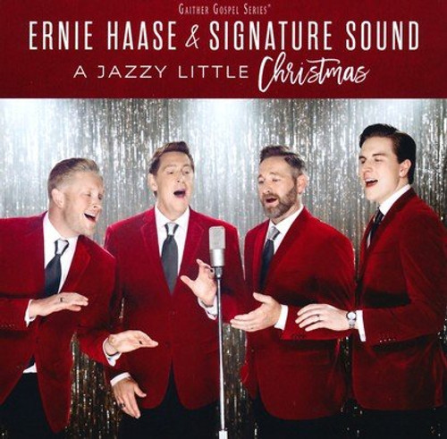 A Jazzy Little Christmas - Ernie Haase & Signature Sound