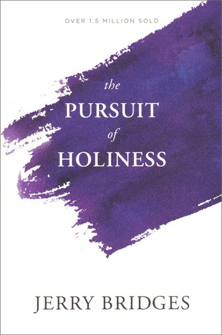 The Pursuit of Holiness (with Study Guide)
