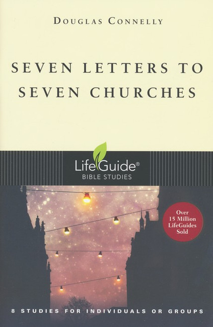 Bible Study: Seven Letters to Seven Churches, LifeGuide Bible Studies