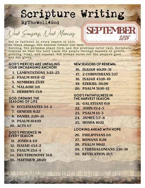 Scripture Writing Plan - New Seasons, New Mercies - September 2025 Scripture Writing Plan - New Seasons, New Mercies - September 2025