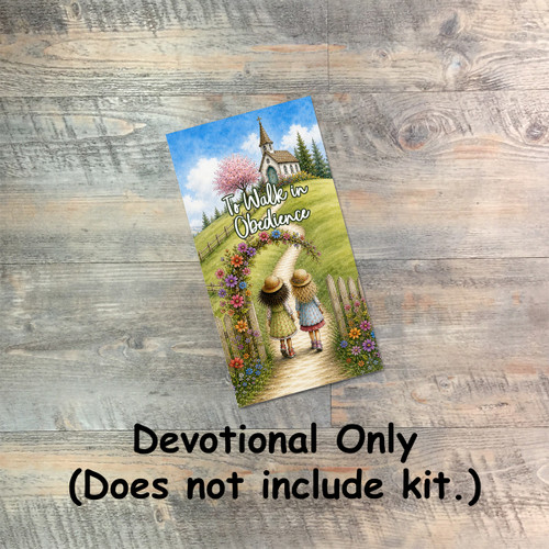 Devo Only: To Walk In Obedience - Devotional Booklet Only - from May 2026