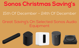 Sonos Christmas Saving's