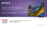 Save up to £300 on selected Sony BRAVIA TVs