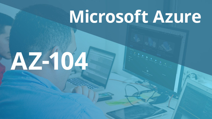 AZ-104T00-A Microsoft Azure Administrator [Cloud Slice Provided