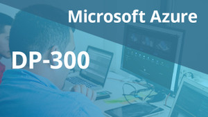 DP-300T00-A Implement scalable database solutions using Azure SQL [Cloud Slice Provided]