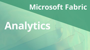 Microsoft Fabric: Analytics