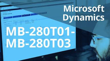 MB-280T01 - MB280T03 Dynamics 365 Customer Experience Analyst ...