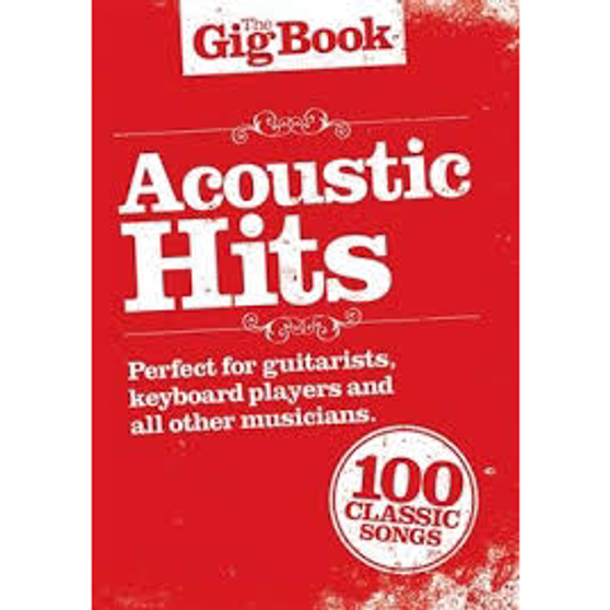 Gig Book Acoustic Hits Melody Lyrics Chords