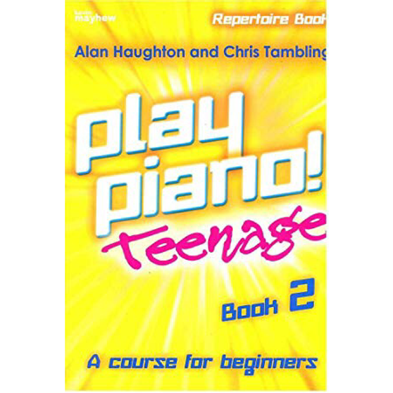 Play Piano Teenage Repertoire Book 2 Haughton